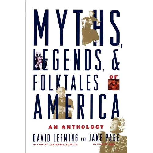 Myths, Legends, and Folktales of America: An Anthology - Paperback