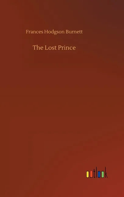 The Lost Prince - Hardcover