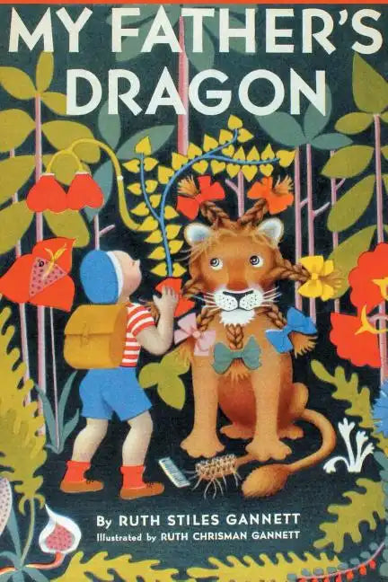My Father's Dragon (Illustrated by Ruth Chrisman Gannett) - Paperback
