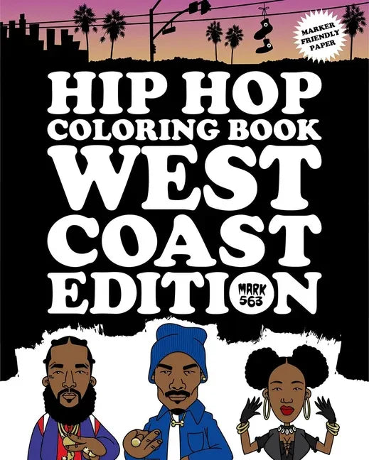 Hip Hop Coloring Book: West Coast Edition - Paperback