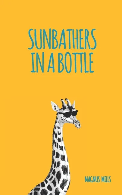 Sunbathers in a Bottle - Paperback
