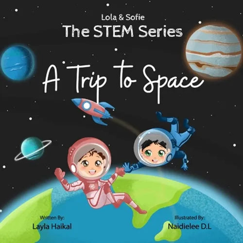 The STEM Series: A Trip To Space - Paperback