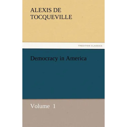 Democracy in America - Paperback