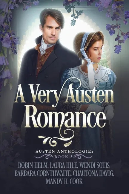 A Very Austen Romance: Austen Anthologies, Book 3 - Paperback
