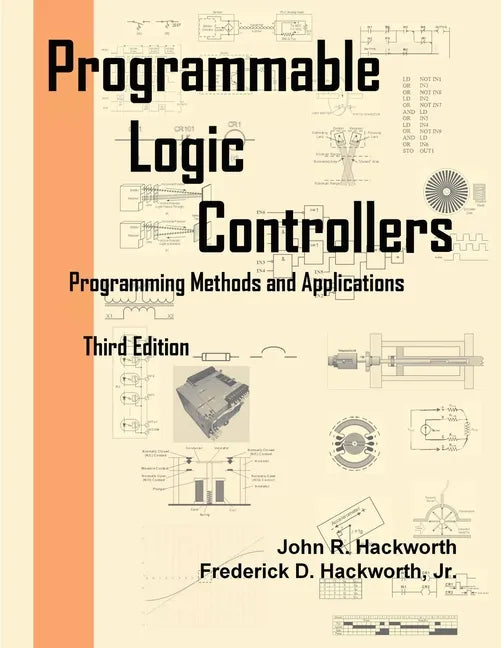 Programmable Logic Controllers: Programming Methods and Applications - Paperback