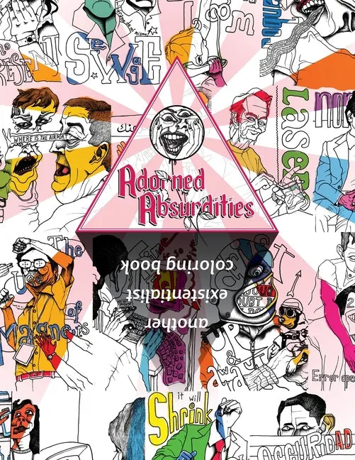 Adorned Absurdities: Another Existentialist Coloring Book - Paperback