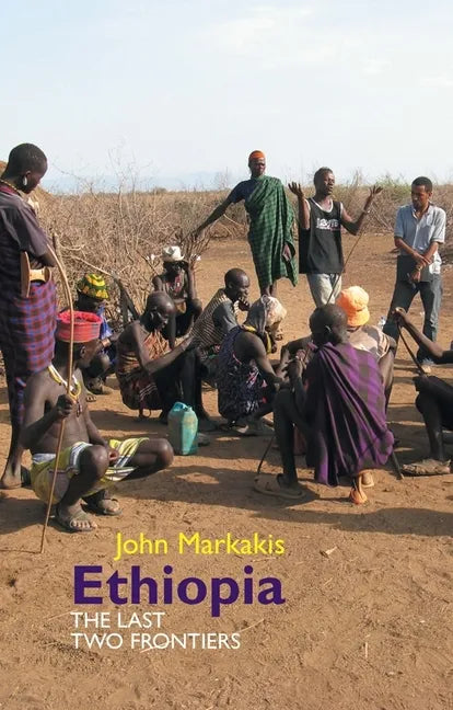 Ethiopia: The Last Two Frontiers - Paperback