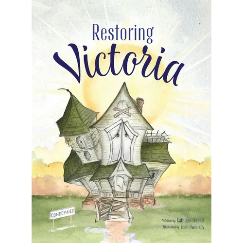 Restoring Victoria - Hardcover