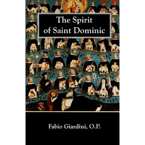 The Spirit of Saint Dominic - Paperback
