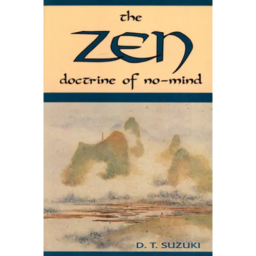 Zen Doctrine of No Mind: The Significance of the Sutra of Huineng - Paperback