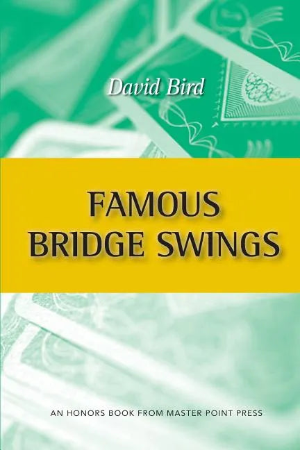 Famous Bridge Swings: An Honors Book from Master Point Press - Paperback