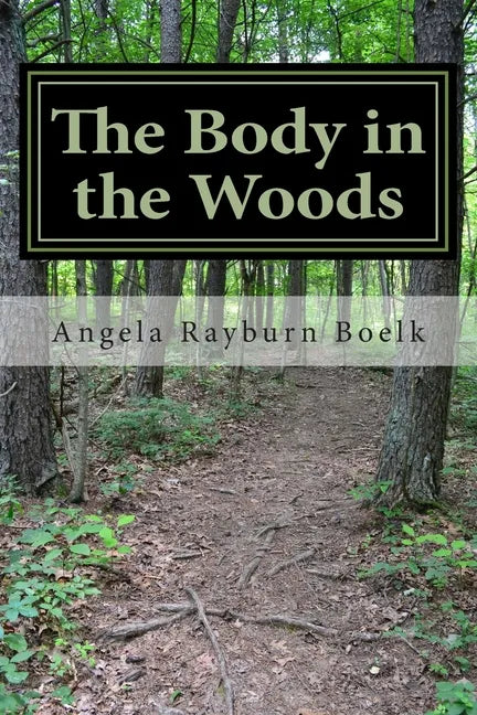 The Body in the Woods - Paperback