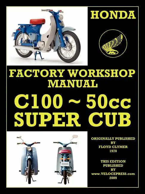 Honda C100 Workshop Manual 1958 Onwards O.H.V. - Paperback