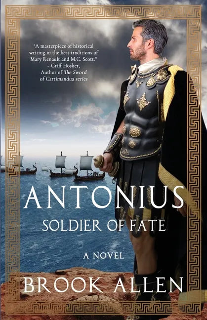Antonius: Soldier of Fate - Paperback