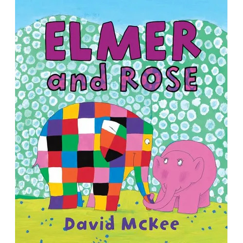 Elmer and Rose - Hardcover