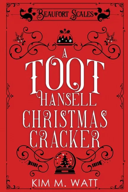 A Toot Hansell Christmas Cracker: A Beaufort Scales Christmas Collection - Paperback