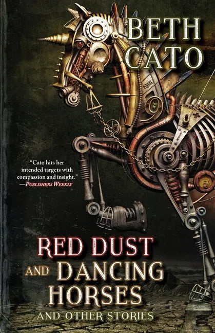 Red Dust and Dancing Horses and Other Stories - Paperback