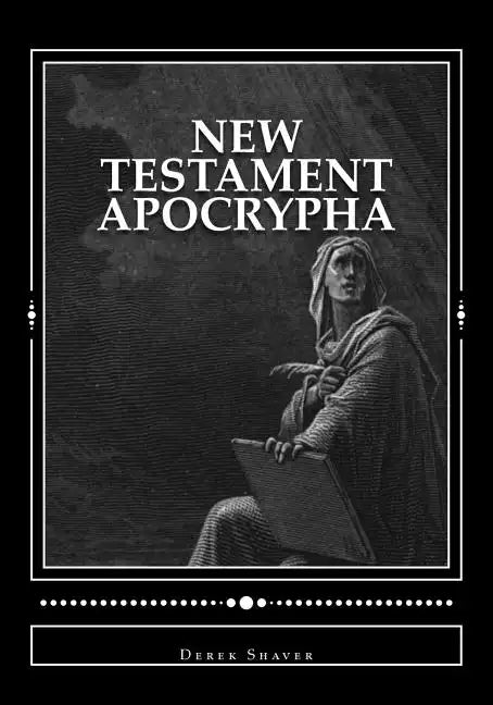 New Testament Apocrypha - Paperback