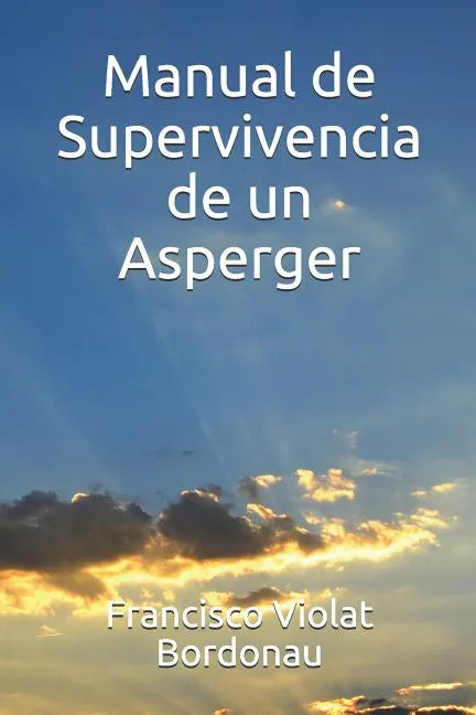 Manual de Supervivencia de un Asperger - Paperback