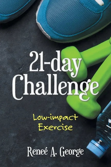 21-Day Challenge: Low-Impact Exercise - Paperback