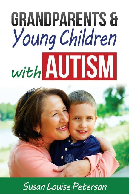 Grandparents & Young Children with Autism - Paperback