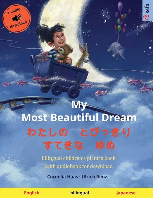 My Most Beautiful Dream - わたしの とびっきり すてきな - Paperback