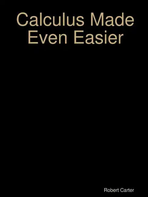 Calculus Made Even Easier - Paperback