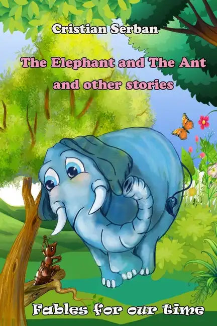 The Elephant and The Ant: and other stories - Paperback