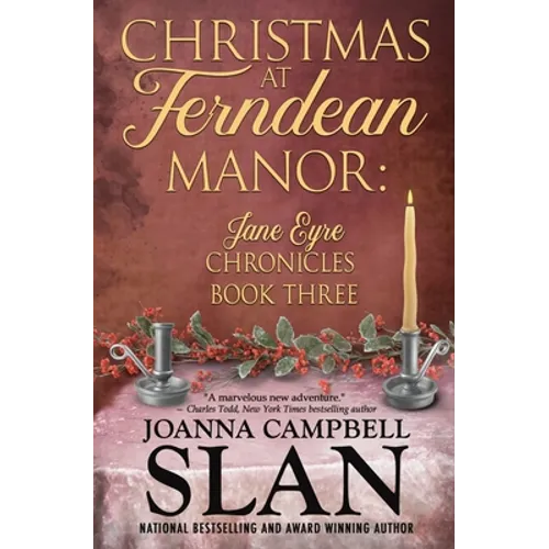 Christmas at Ferndean Manor: Book #3 in The Jane Eyre Chronicles - Paperback