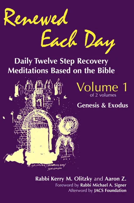 Renewed Each Day--Genesis & Exodus: Daily Twelve Step Recovery Meditations Based on the Bible - Paperback