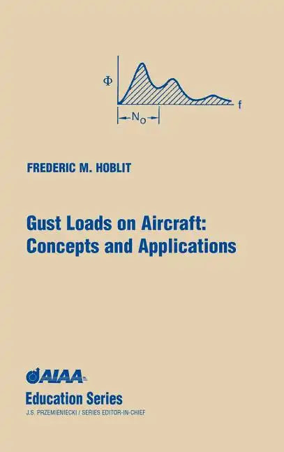 Gust Loads on Aircraft: Concepts & Applications - Hardcover
