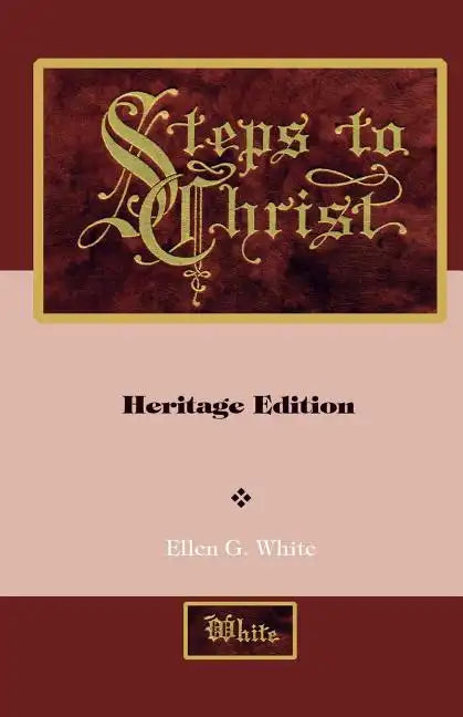 Steps to Christ: Illustrated - Paperback