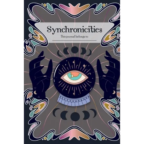 Synchronicities: Tracking to Attract - Paperback