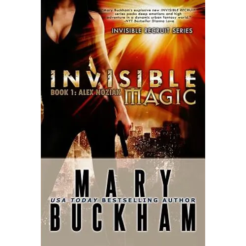 Invisible Magic Book One: Alex Noziak - Paperback