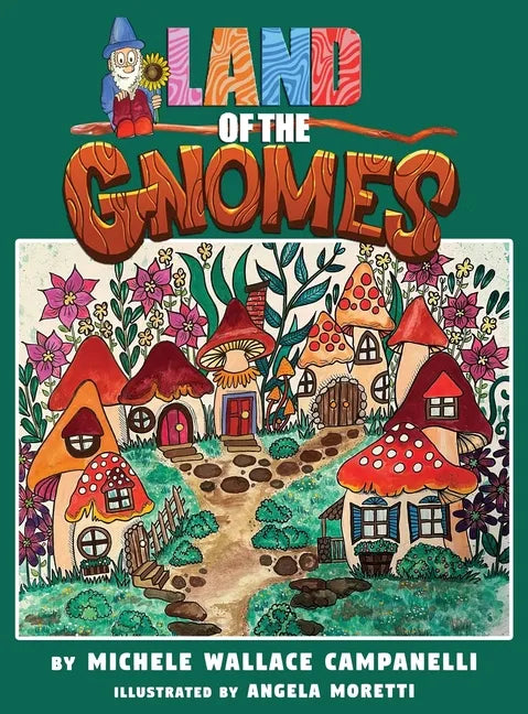 Land of the Gnomes - Hardcover