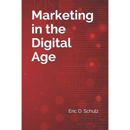 Marketing in the Digital Age - Paperback