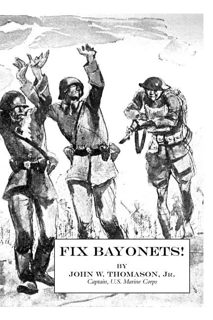 Fix Bayonets! - Paperback