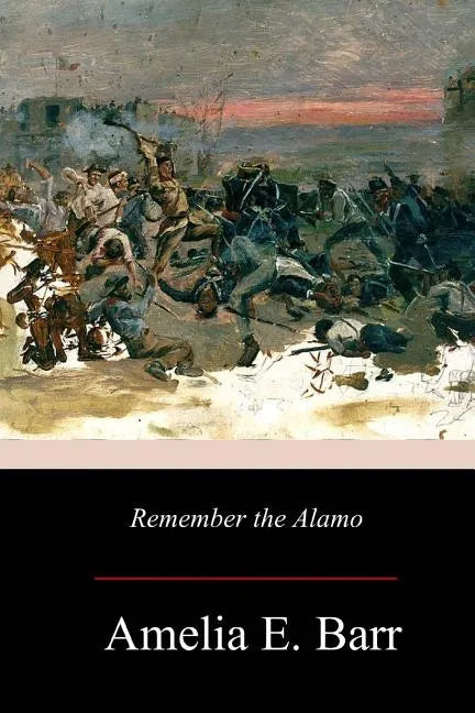 Remember the Alamo - Paperback