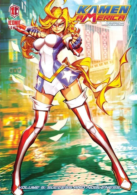 Kamen America, Vol. 5: Success and Nobleness - Paperback