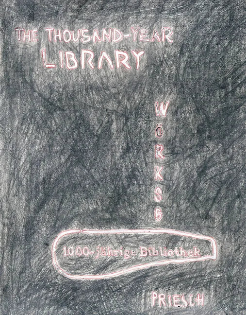 Hannes Priesch: The Thousand-Year Library: Checking Language Wörks, # 6 - Hardcover
