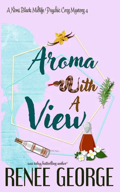 Aroma With A View: A Paranormal Women's Fiction Novel - Paperback