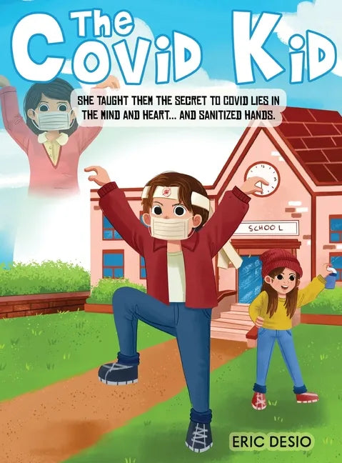 The Covid Kid - Hardcover
