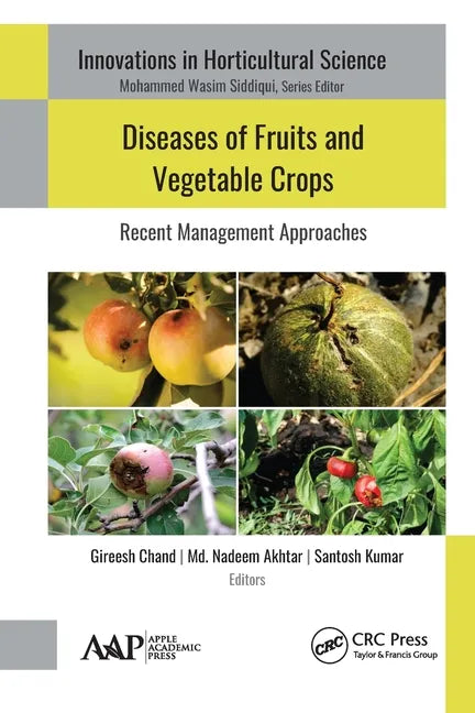 Diseases of Fruits and Vegetable Crops: Recent Management Approaches - Paperback