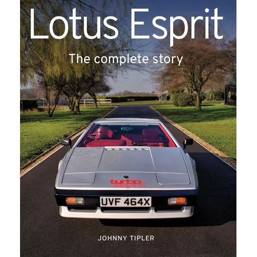 Lotus Esprit: The Complete Story - Hardcover