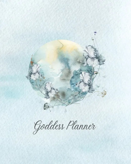 Goddess Planner - Undated Weekly, Monthly 8"x 10" with Moon Journal, To-Do Lists, Self-Care and Habit Tracker - Paperback