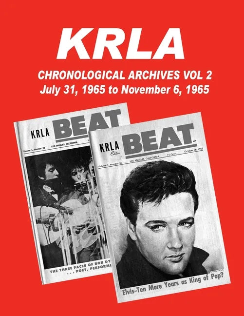 KRLA Chronological Archives Vol 2: July 31, 1965 to November 6, 1965 - Paperback