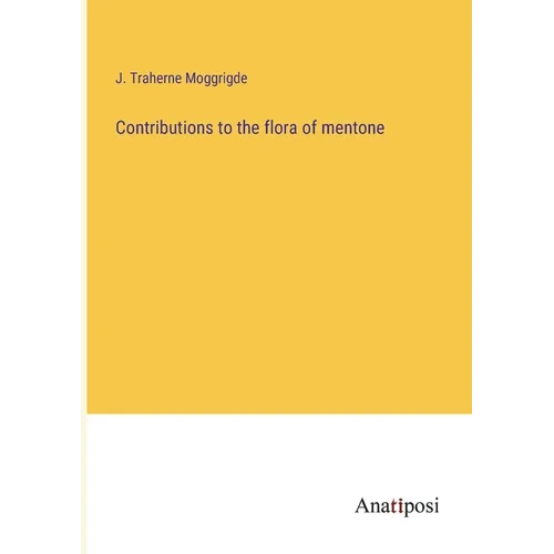 Contributions to the flora of mentone - Paperback