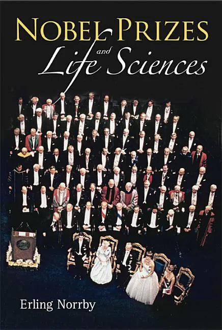 Nobel Prizes and Life Sciences - Hardcover