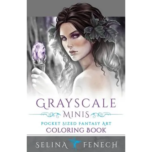 Grayscale Minis - Pocket Sized Fantasy Art Coloring Book - Paperback