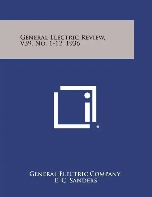 General Electric Review, V39, No. 1-12, 1936 - Paperback